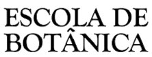 Escola de Botânica